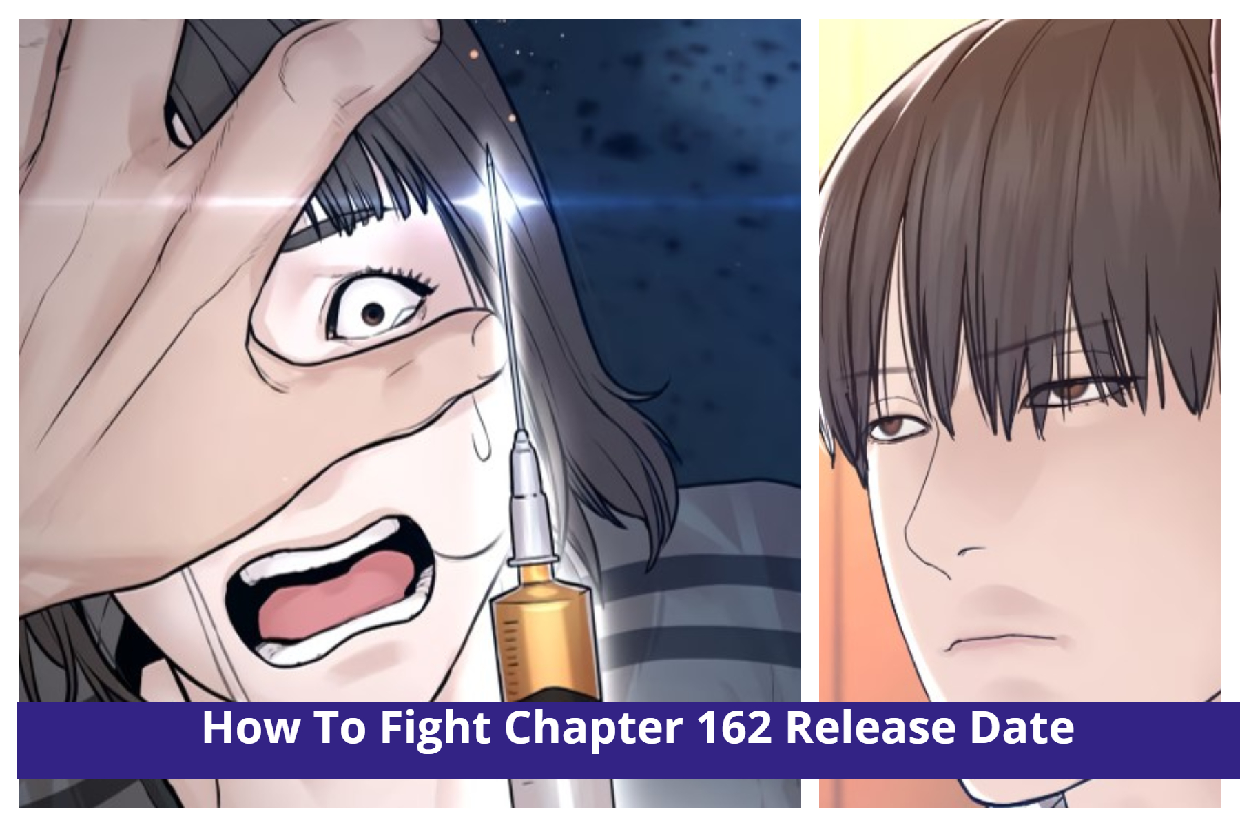 How To Fight Chapter 162 Seo Haesoo The Baddy Release Date And More